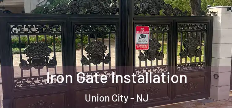 Iron Gate Installation Union City - NJ