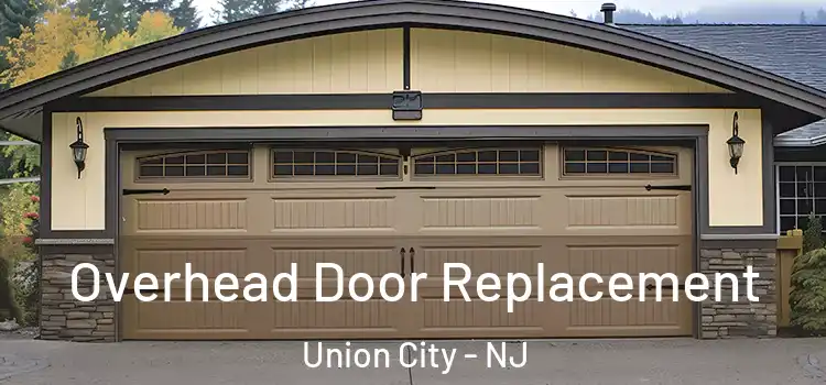 Overhead Door Replacement Union City - NJ