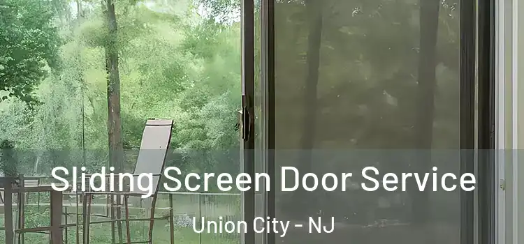 Sliding Screen Door Service Union City - NJ